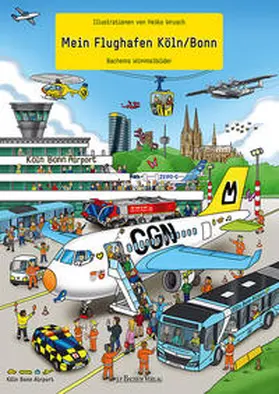  Mein Flughafen Köln/Bonn | Buch |  Sack Fachmedien