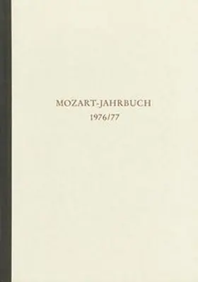 Internationale Stiftung Mozarteum, Salzburg |  Mozart-Jahrbuch / 1976/77 | Buch |  Sack Fachmedien