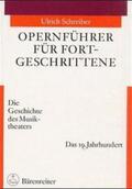 Schreiber |  Opernführer für Fortgeschrittene 2 | Buch |  Sack Fachmedien