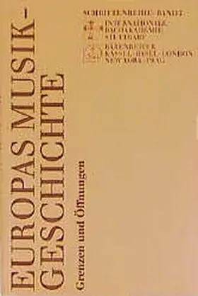Prinz / Wolff / Gülke |  Europas Musikgeschichte - Grenzen und Öffnungen | Buch |  Sack Fachmedien