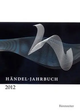 Georg-Friedrich-Händel-Gesellschaft e. V. |  Händel-Jahrbuch / Händel-Jahrbuch | Buch |  Sack Fachmedien