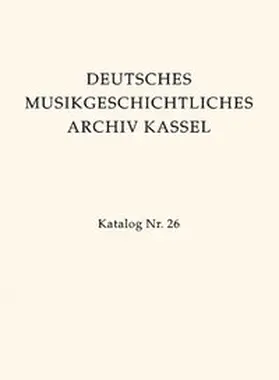 Birkendorf |  Deutsches Musikgeschichtliches Archiv. Katalog der Filmsammlung / Bd V / Quellen zur deutschen Musikgeschichte des 16. bis frühen 19. Jahrhunderts in Mikrofilmaufnahmen | Buch |  Sack Fachmedien