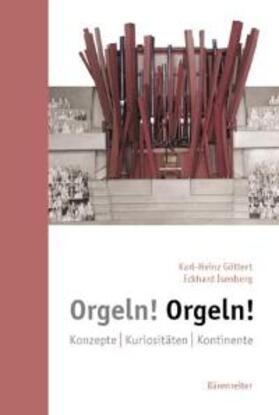 Göttert / Isenberg |  Orgeln! Orgeln! | Buch |  Sack Fachmedien