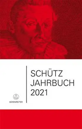 Heidrich / Breig / Küster |  Schütz-Jahrbuch / Schütz-Jahrbuch 2021, 43. Jahrgang | Buch |  Sack Fachmedien
