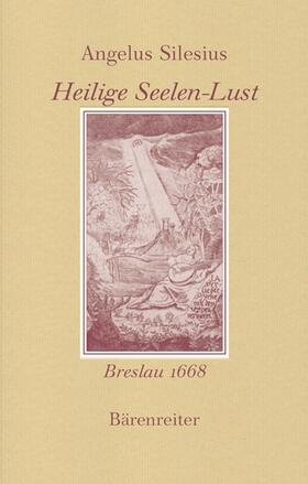 Silesius / Fischer / Fugger |  Heilige Seelen-Lust | Buch |  Sack Fachmedien