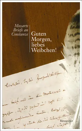 Mozart / Nissen-Mozart / Leopold | Guten Morgen, liebes Weibchen! | Buch | 978-3-7618-1814-5 | www.sack.de