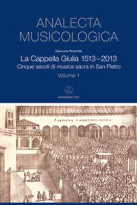 Giancarlo | La Cappella Giulia 1513-2013 | Buch | 978-3-7618-2137-4 | sack.de