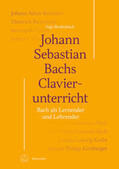 Bredenbach |  Johann Sebastian Bachs Clavierunterricht | Buch |  Sack Fachmedien