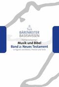 Schipperges / Leopold / Schmoll-Barthel |  Musik und Bibel. Band 2: Neues Testament | eBook | Sack Fachmedien