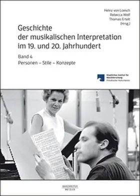 Loesch / Wolf / Ertelt |  Geschichte der musikalischen Interpretation im 19. und 20. Jahrhundert | eBook | Sack Fachmedien