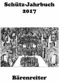Heidrich / Breig / Küster |  Schütz-Jahrbuch / Schütz-Jahrbuch 2017, 39. Jahrgang | eBook | Sack Fachmedien
