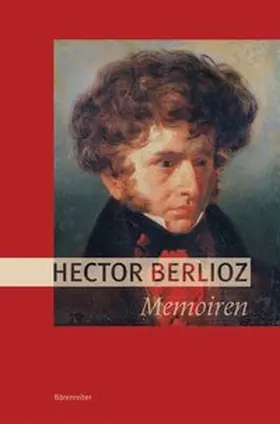 Heidlberger / Berlioz |  Memoiren (Neuübersetzung) | eBook | Sack Fachmedien