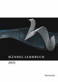 Georg-Friedrich-Händel-Gesellschaft e. V. / Landgraf |  Händel-Jahrbuch / Händel-Jahrbuch 2021, 67. Jahrgang | eBook | Sack Fachmedien