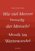 Mösch |  Wie viel Mozart braucht der Mensch? | eBook | Sack Fachmedien