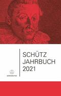 Heidrich / Breig / Küster |  Schütz-Jahrbuch / Schütz-Jahrbuch 2021, 43. Jahrgang | eBook | Sack Fachmedien
