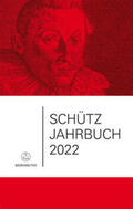 Heidrich / Breig / Küster |  Schütz-Jahrbuch / Schütz-Jahrbuch 2022, 44. Jahrgang | eBook | Sack Fachmedien