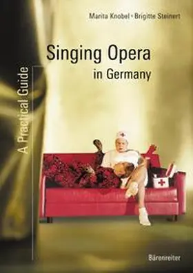 Knobel / Steinert |  Singing Opera in Germany | eBook | Sack Fachmedien