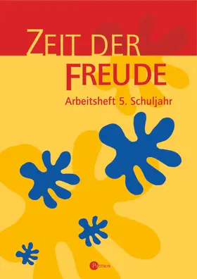 Menn-Hilger / Trutwin |  Zeit der Freude. Arbeitsheft 5. Religion Sekundarstufe I. Gymnasium /Realschule | Buch |  Sack Fachmedien