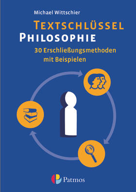 Textschlüssel Philosophie - 30 Erschließungsmethoden mit Beispielen | Buch | 978-3-7627-0425-6 | sack.de