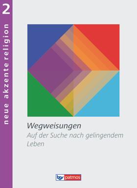 Bubolz / Otto | Neue Akzente Religion 2 Schülerbuch | Buch | 978-3-7627-0427-0 | sack.de
