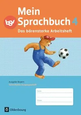 Duscher / Hahn / Haneder |  Mein Sprachbuch 4. Jahrgangsstufe. Das bärenstarke Arbeitsheft. Ausgabe Bayern | Buch |  Sack Fachmedien