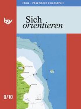 Blesenkemper / Engels / Philipp |  Sich orientieren 9/10. Schülerbuch | Buch |  Sack Fachmedien