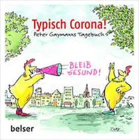 Gaymann |  Typisch Corona. Peter Gaymanns Tagebuch | Buch |  Sack Fachmedien