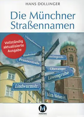Dollinger |  Die Münchner Straßennamen | Buch |  Sack Fachmedien