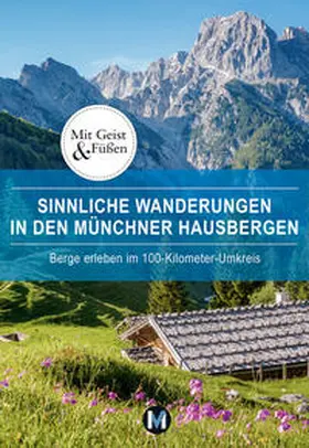 Paxmann / Bovers |  Sinnliche Wanderungen in den Münchner Hausbergen | Buch |  Sack Fachmedien