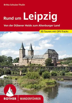 Schulze-Thulin |  Rund um Leipzig (E-Book) | eBook | Sack Fachmedien