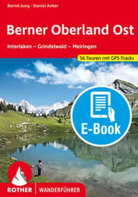 Jung / Anker |  Berner Oberland Ost (E-Book) | eBook | Sack Fachmedien