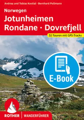 Pollmann / Kostial |  Norwegen · Jotunheimen - Rondane - Dovrefjell (E-Book) | eBook | Sack Fachmedien
