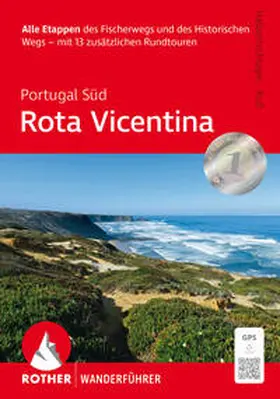 Halbartschlager / Ruß | Portugal Süd: Rota Vicentina | Buch | 978-3-7633-1462-1 | www.sack.de