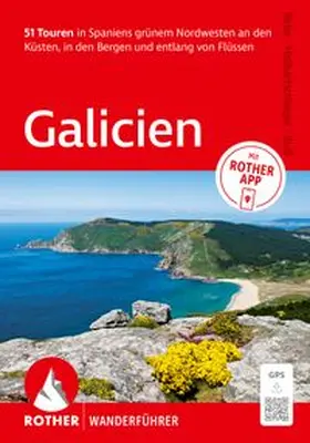 Rabe / Halbartschlager / Ruß |  ROTHER Wanderführer Galicien. 51 Touren in Spaniens grünem Nordwesten an den Küsten, in den Bergen und entlang von Flüssen | Buch |  Sack Fachmedien