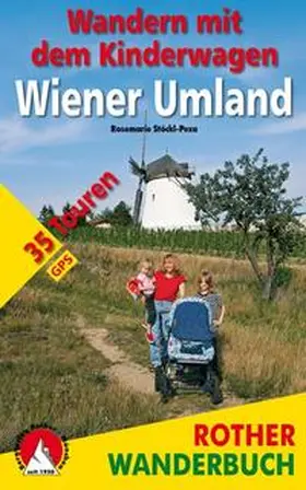Stöckl-Pexa |  Wandern mit dem Kinderwagen Wiener Umland | Buch |  Sack Fachmedien
