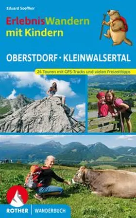 Soeffker |  Erlebniswandern mit Kindern Oberstdorf - Kleinwalsertal | Buch |  Sack Fachmedien