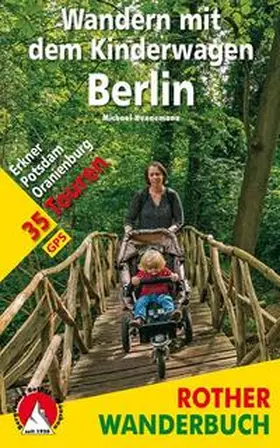 Hennemann |  Wandern mit dem Kinderwagen Berlin | Buch |  Sack Fachmedien