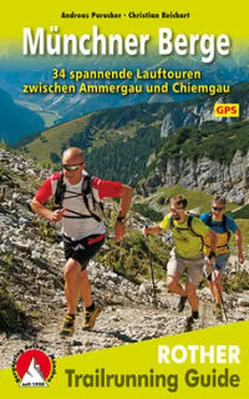 Purucker / Reichart |  Trailrunning Guide Münchner Berge | Buch |  Sack Fachmedien