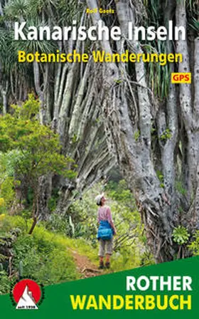 Goetz |  Botanische Wanderungen Kanarische Inseln | Buch |  Sack Fachmedien