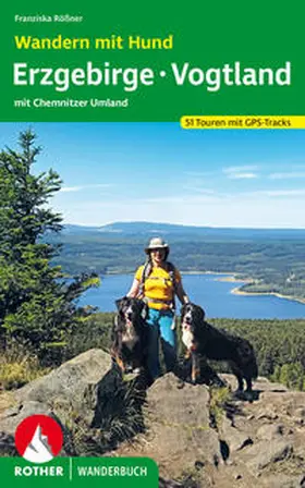 Rößner |  Wandern mit Hund Erzgebirge - Vogtland | Buch |  Sack Fachmedien