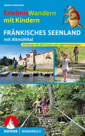Steinmetz |  ErlebnisWandern mit Kindern Fränkisches Seenland | Buch |  Sack Fachmedien