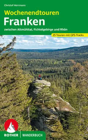 Herrmann | Wochenendtouren Franken | Buch | 978-3-7633-3294-6 | www.sack.de