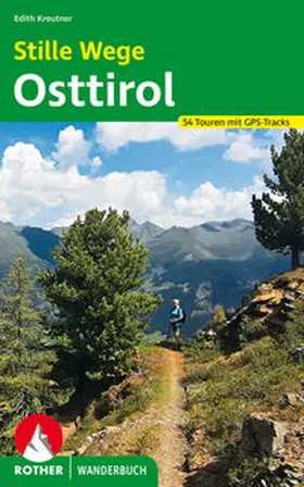 Kreutner |  Stille Wege Osttirol | Buch |  Sack Fachmedien