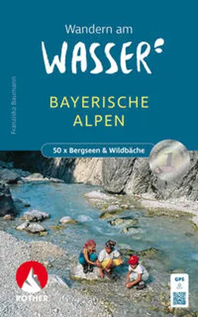 Baumann |  Wandern am Wasser Bayerischen Alpen | Buch |  Sack Fachmedien