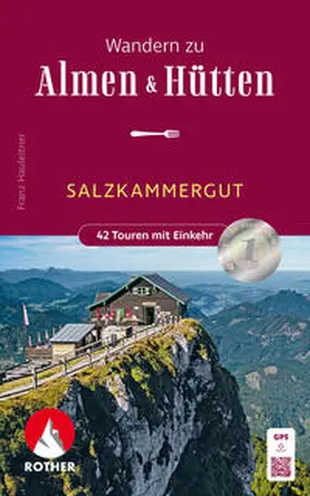 Hauleitner |  Wandern zu Almen & Hütten - Salzkammergut | Buch |  Sack Fachmedien