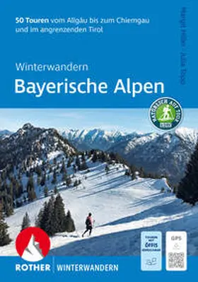 Hiller / Topp |  Winterwandern Bayerische Alpen | Buch |  Sack Fachmedien