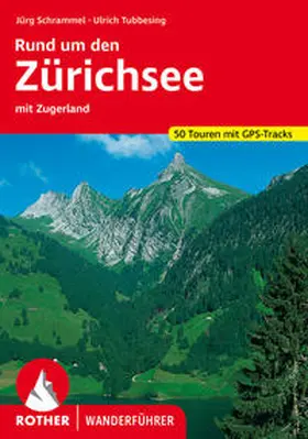 Tubbesing / Schrammel |  Rund um den Zürichsee | Buch |  Sack Fachmedien