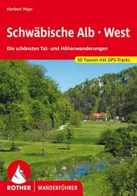 Mayr |  Schwäbische Alb West | Buch |  Sack Fachmedien