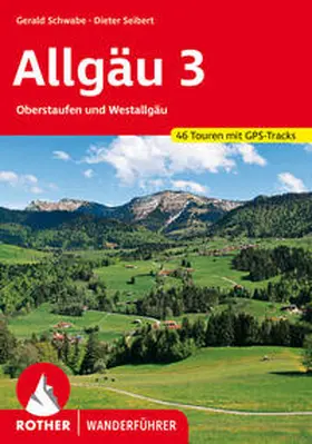 Schwabe / Seibert |  Allgäu 3 | Buch |  Sack Fachmedien