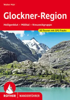 Mair | Glockner-Region | Buch | 978-3-7633-4317-1 | sack.de